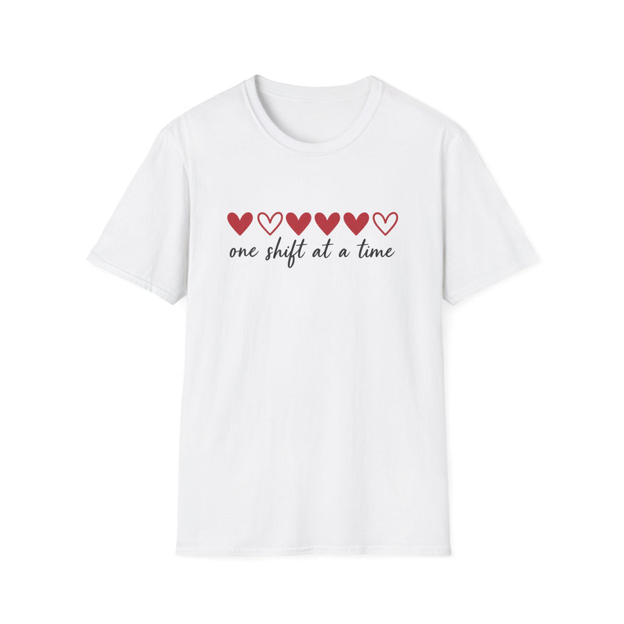 One Shift at a Time Unisex T-Shirt