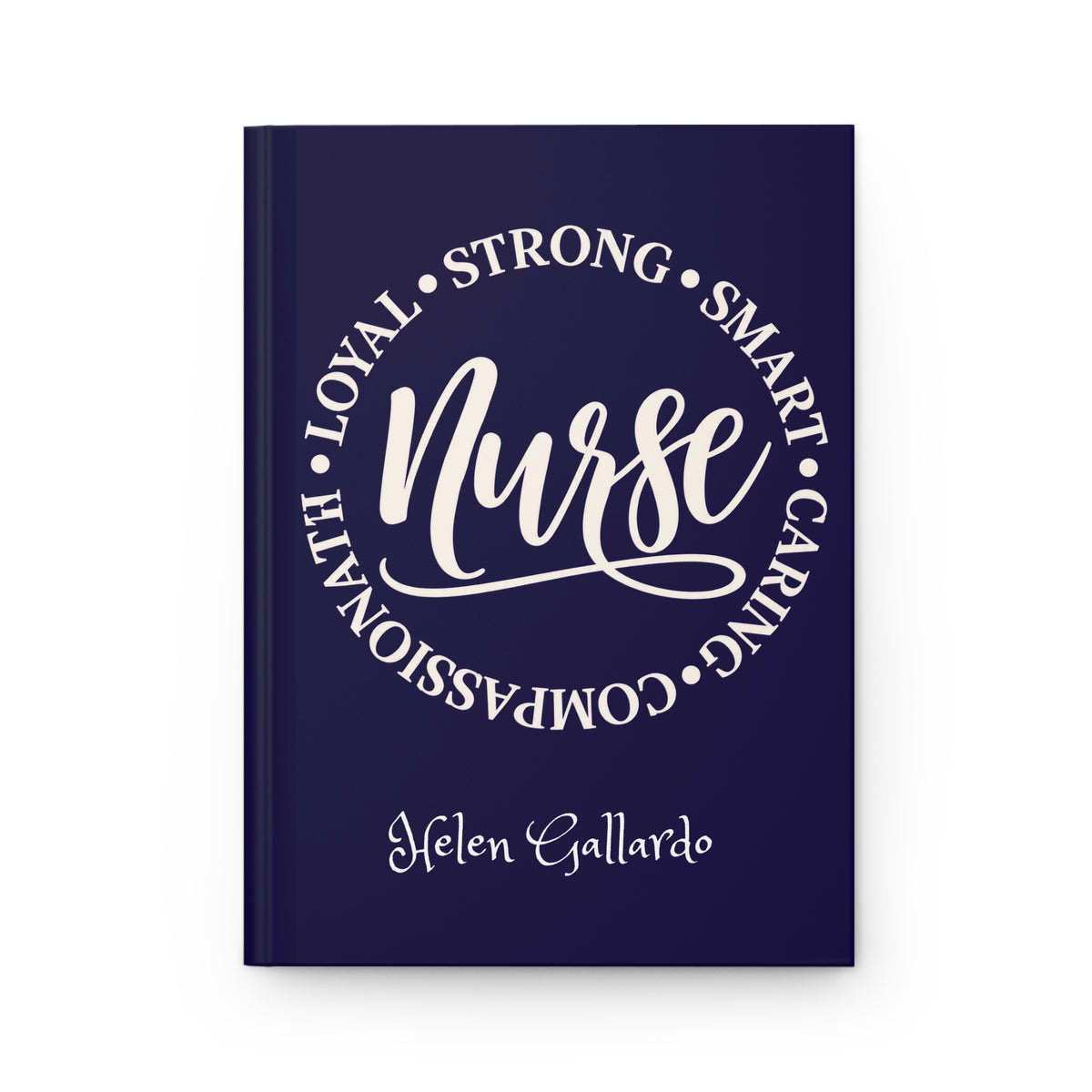 Nurse Qualities Hardcover Journal Matte (Lined)