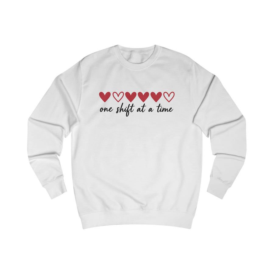 One Shift At A Time Unisex Sweatshirt