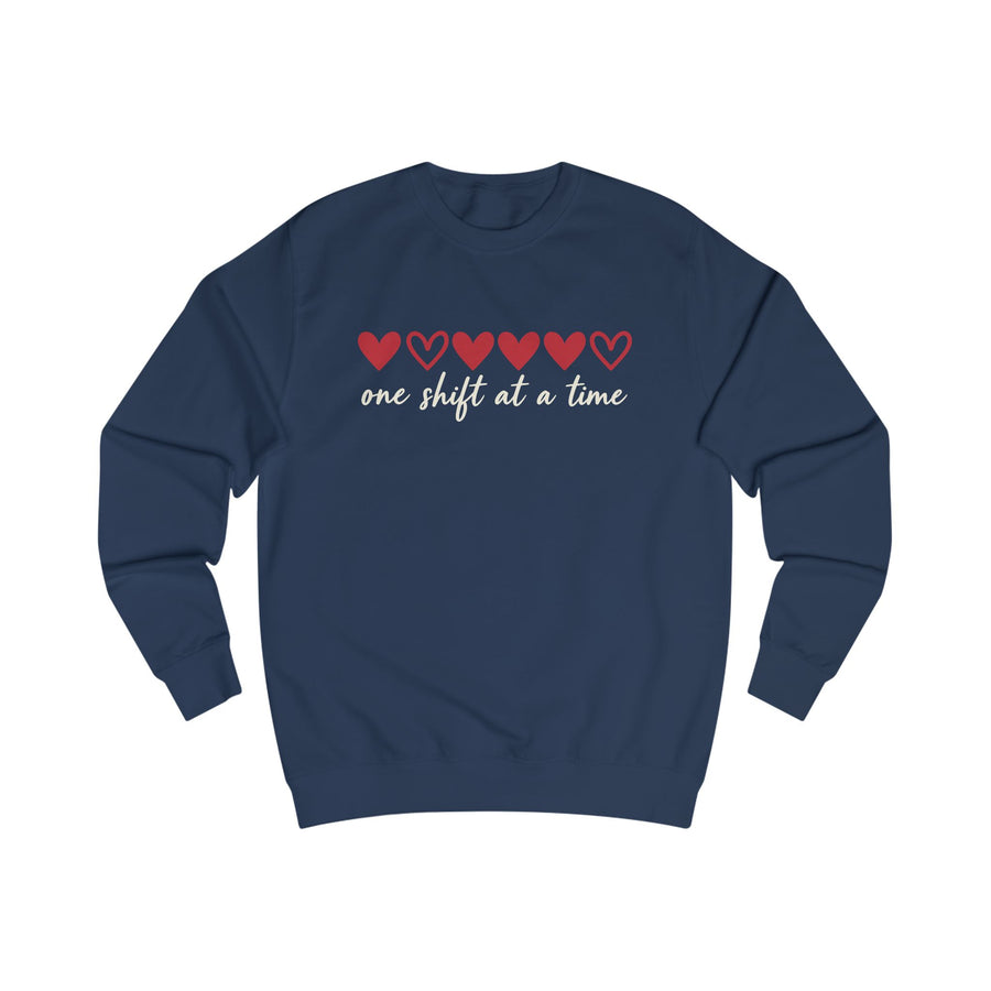 One Shift At A Time Unisex Sweatshirt
