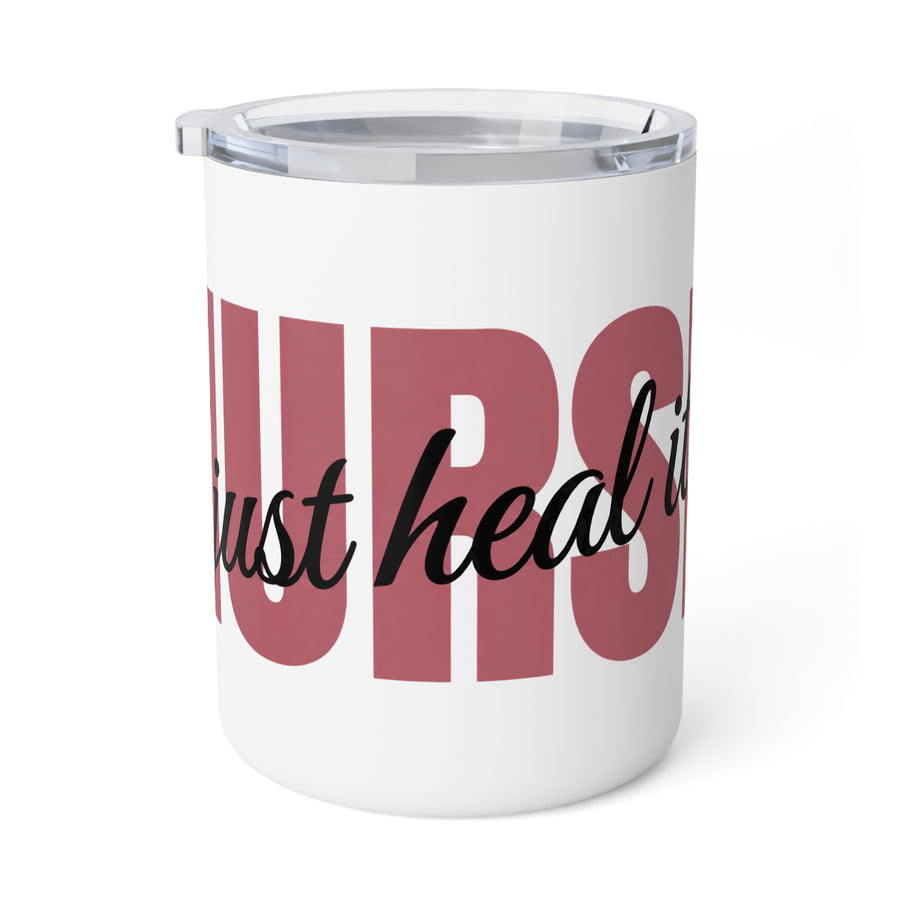 Nurse Heal it Insulated Coffee Mug, 10oz