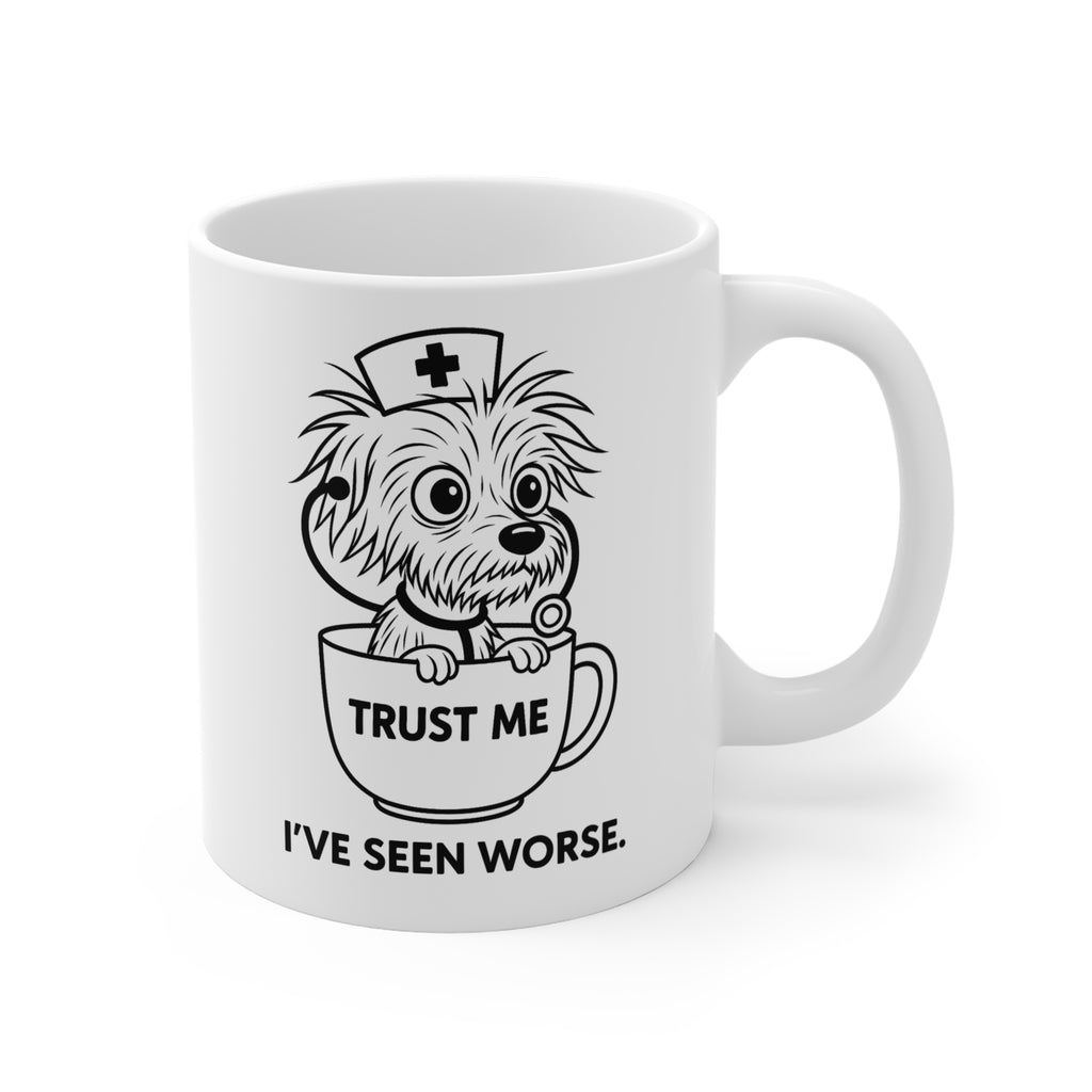 Cute Nurse Dog Mug - Trust Me I've Seen Worse, Funny Pet Mug, Gift for Dog Lovers, Animal Lovers, Nursing Gifts, Coffee Mugs