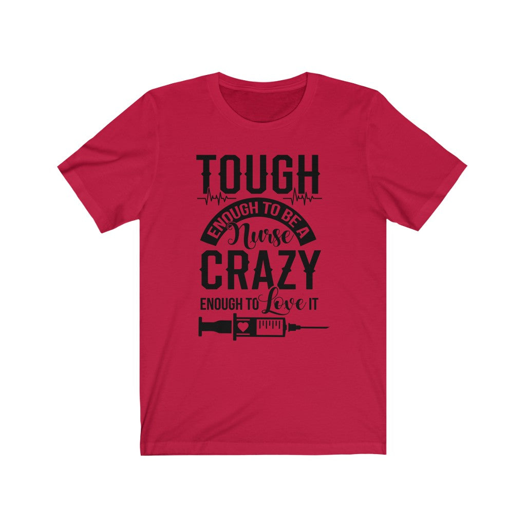 Unisex/Tough Enough