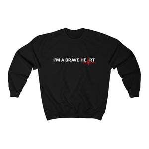 Open image in slideshow, I&#39;M A BRAVE HEART/Crew Neck Sweatshirt
