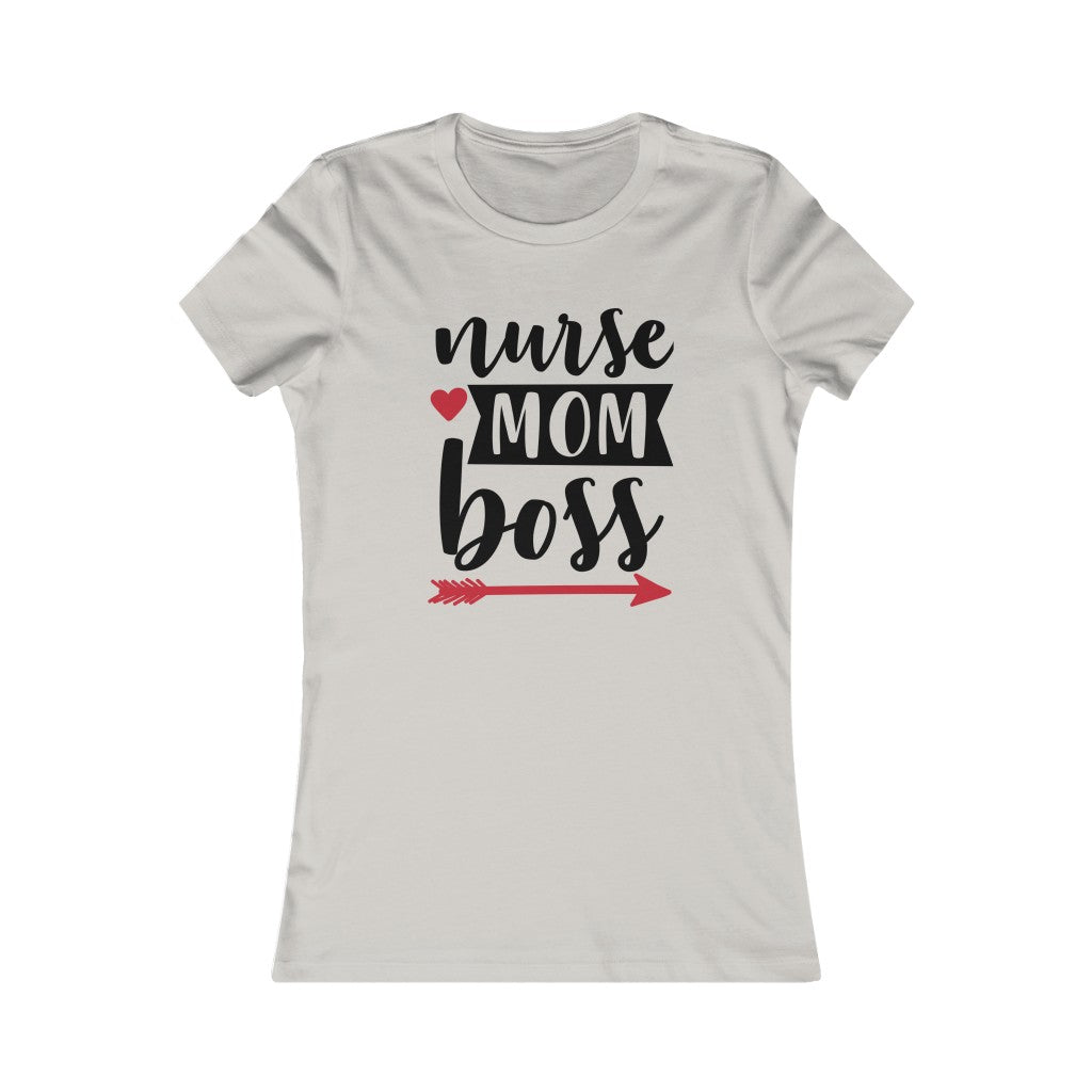 Nurse. Mom. Boss