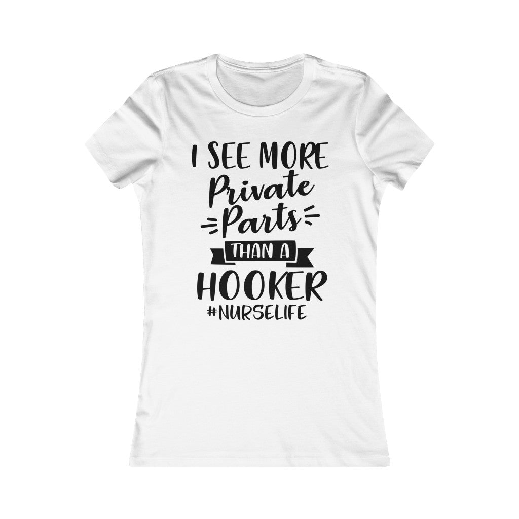 I See More Private Parts Than a Hooker #Nurselife #Caregiverlife