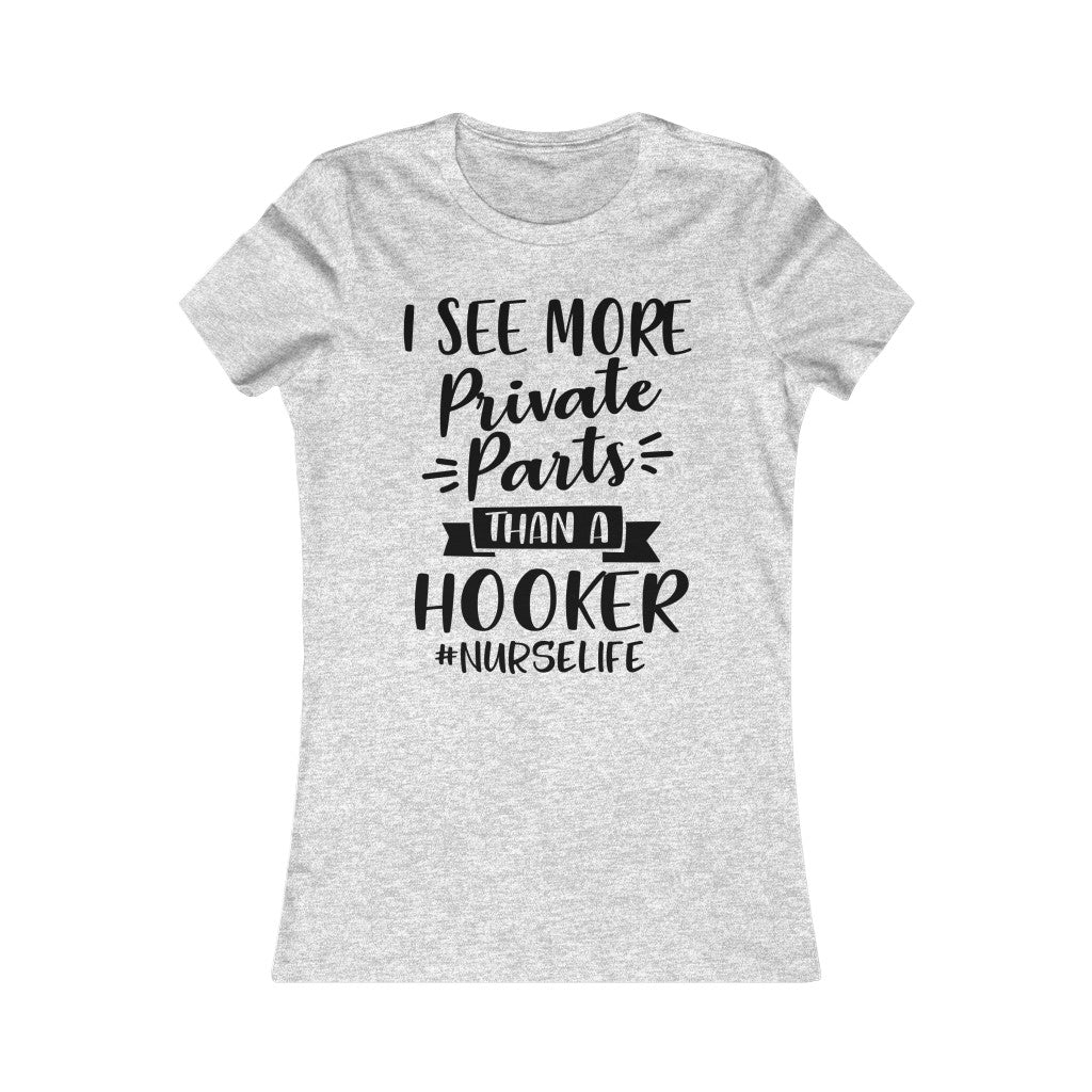 I See More Private Parts Than a Hooker #Nurselife #Caregiverlife