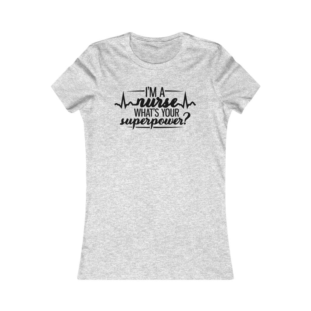 I'm A Nurse What's Your Superpower?