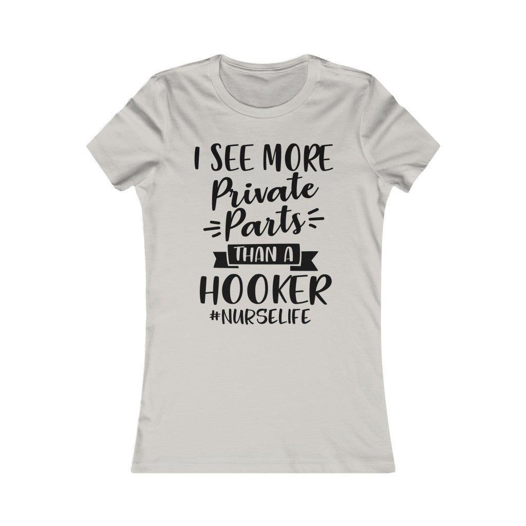 I See More Private Parts Than a Hooker #Nurselife #Caregiverlife