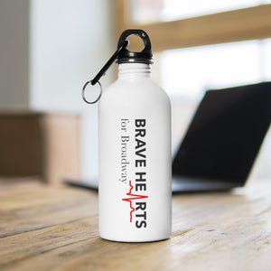 BRAVE HEARTS FOR BROADWAY/Stainless Steel Water Bottle 14 oz
