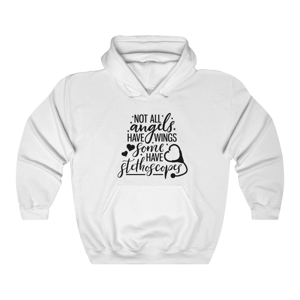 NOT ALL angels HAVE WINGS Some HAVE stethescopes