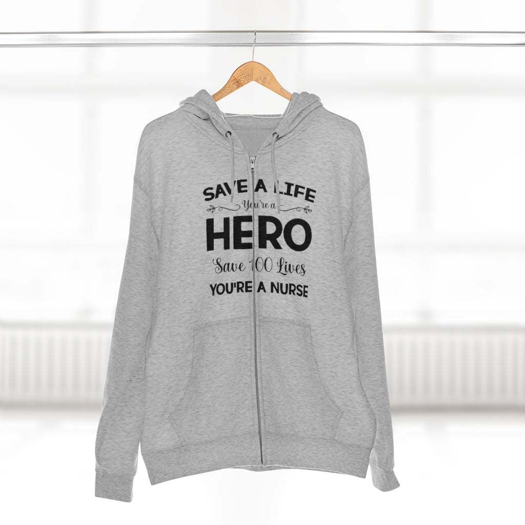 SAVE A LIFE You're a HERO Save a 100 Lives YOU'RE A NURSE