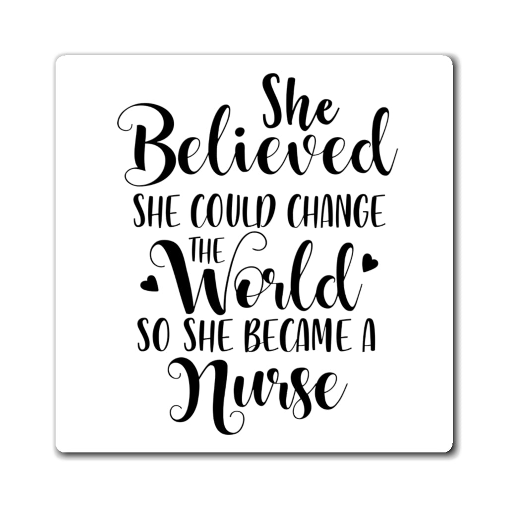 She Believed She Could Change the World So She Became a Nurse