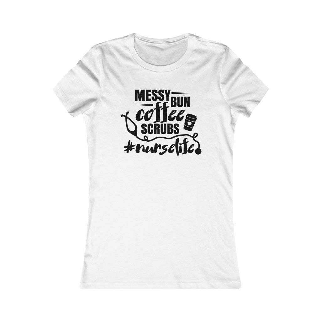 Messy Bun, Coffee, Scrubs #nurselife