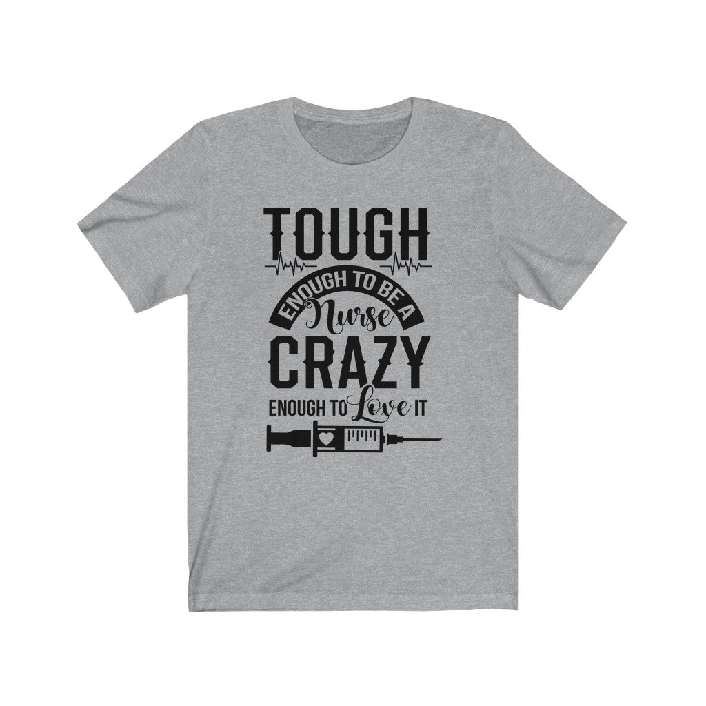 Unisex/Tough Enough