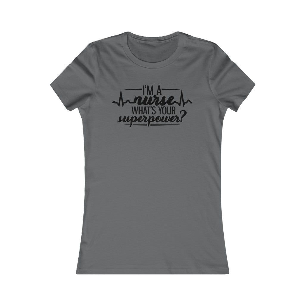 I'm A Nurse What's Your Superpower?