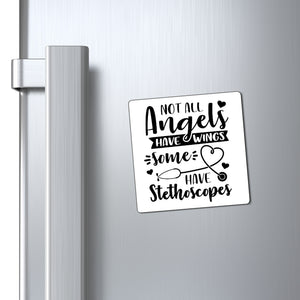 Open image in slideshow, Not all Angels have Wings some have Stethescopes

