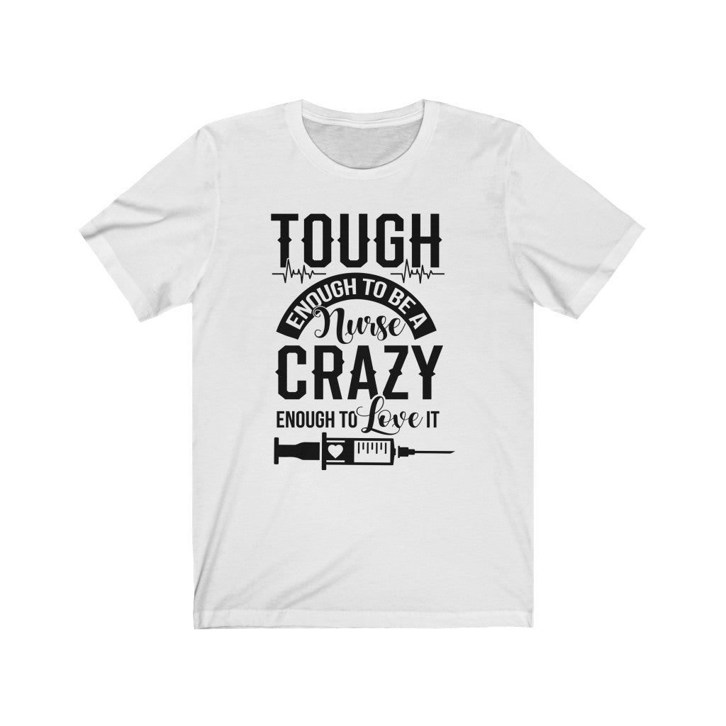 Unisex/Tough Enough