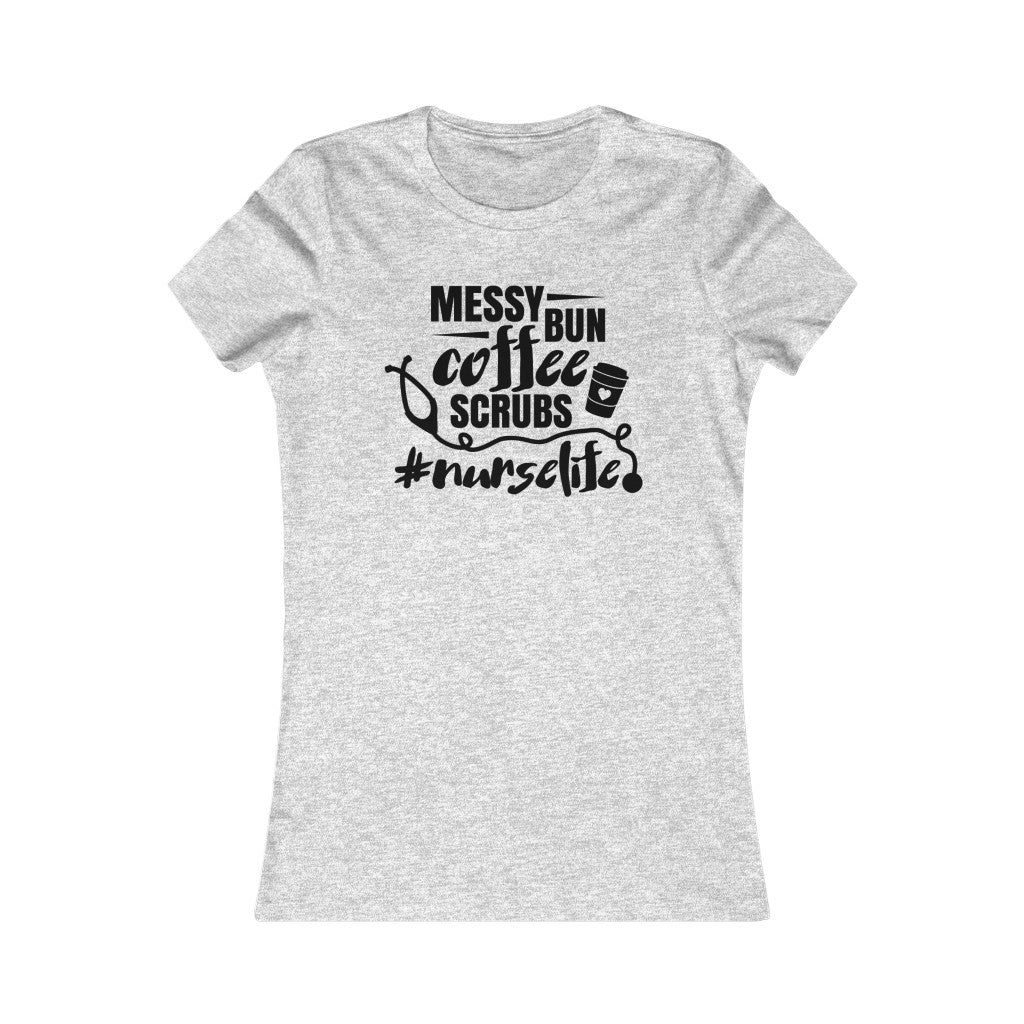 Messy Bun, Coffee, Scrubs #nurselife