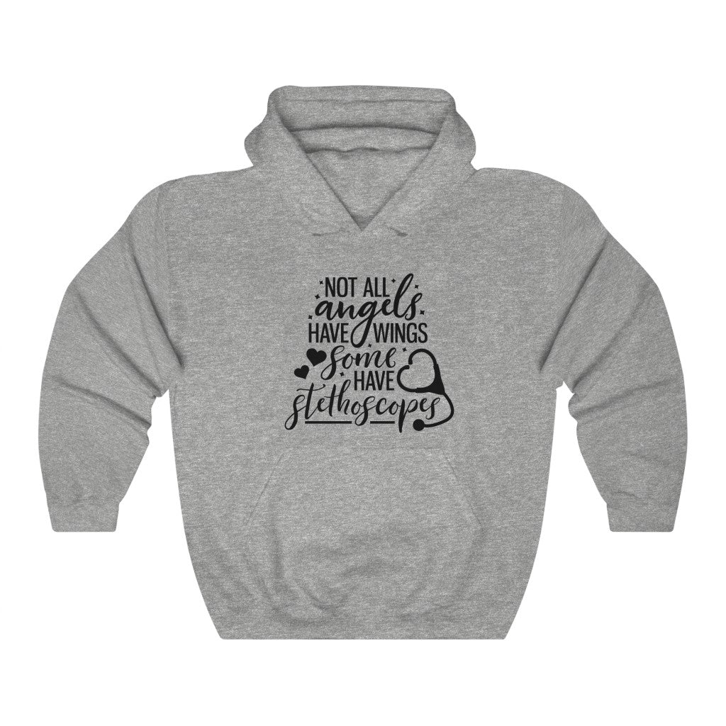 NOT ALL angels HAVE WINGS Some HAVE stethescopes