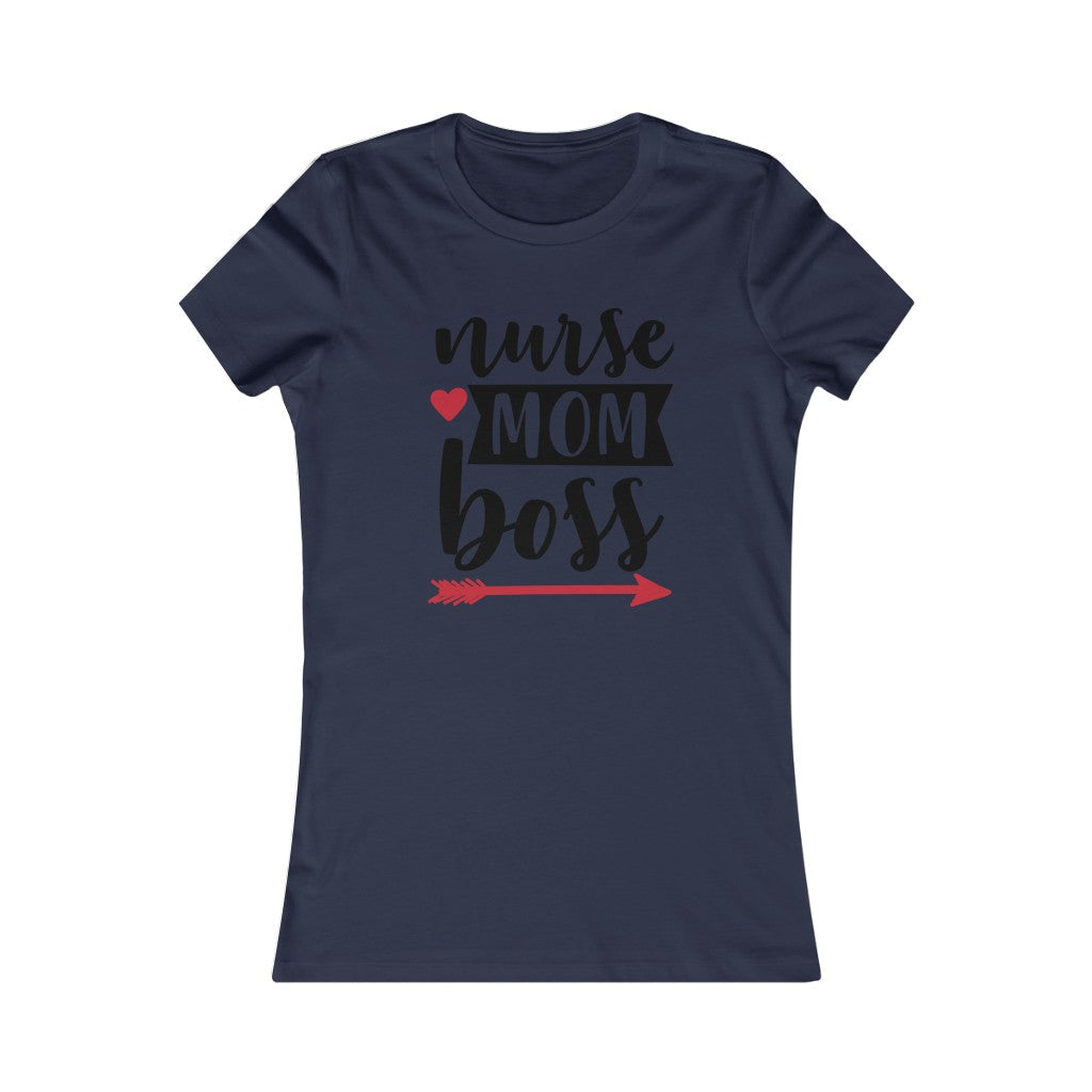 Nurse. Mom. Boss