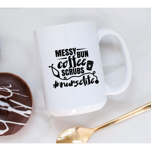 Messy Bun Coffee Scrubs #nurse Life