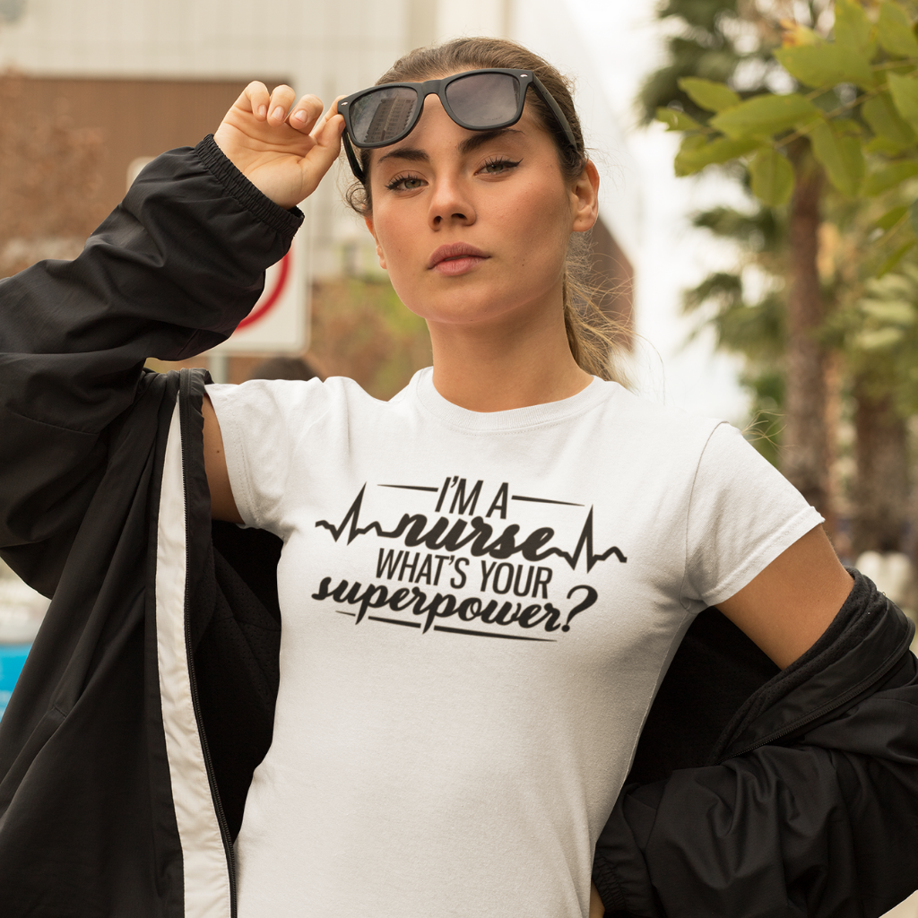 I'm A Nurse What's Your Superpower?