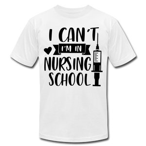 Open image in slideshow, Men&#39;s T-Shirt I Can&#39;t Because I&#39;m In Nursing School - white
